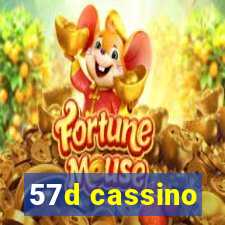 57d cassino